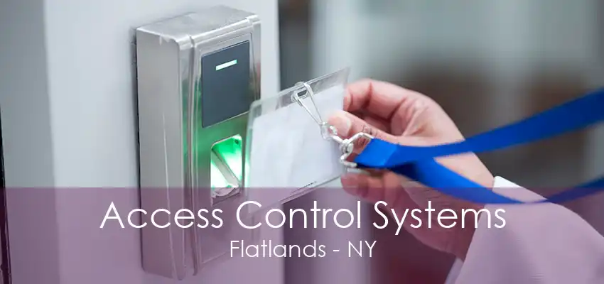 Access Control Systems Flatlands - NY