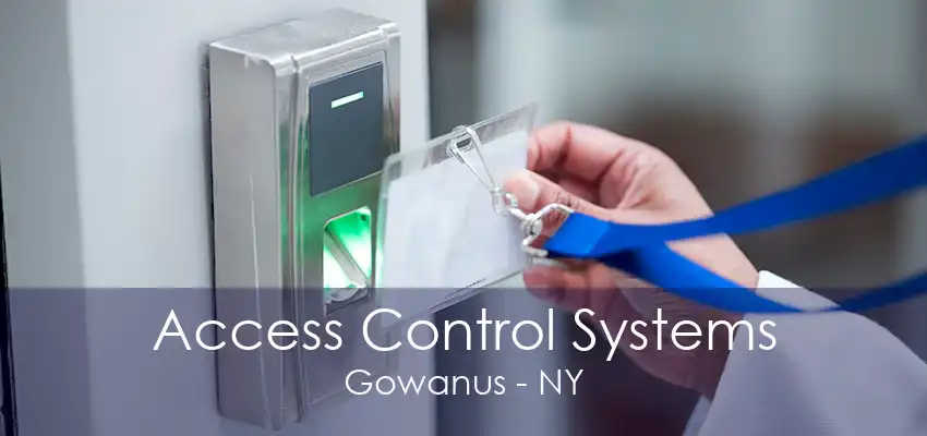 Access Control Systems Gowanus - NY