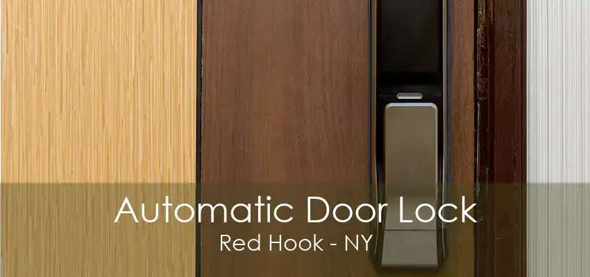 Automatic Door Lock Red Hook - NY