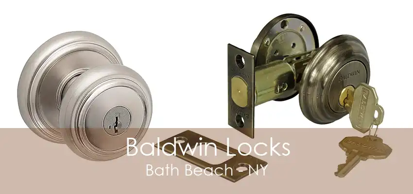 Baldwin Locks Bath Beach - NY