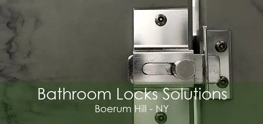 Bathroom Locks Solutions Boerum Hill - NY