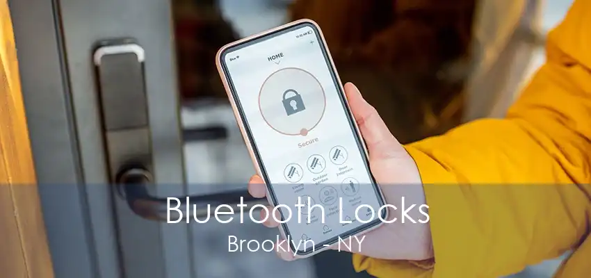 Bluetooth Locks Brooklyn - NY