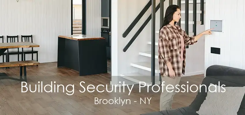 Building Security Professionals Brooklyn - NY