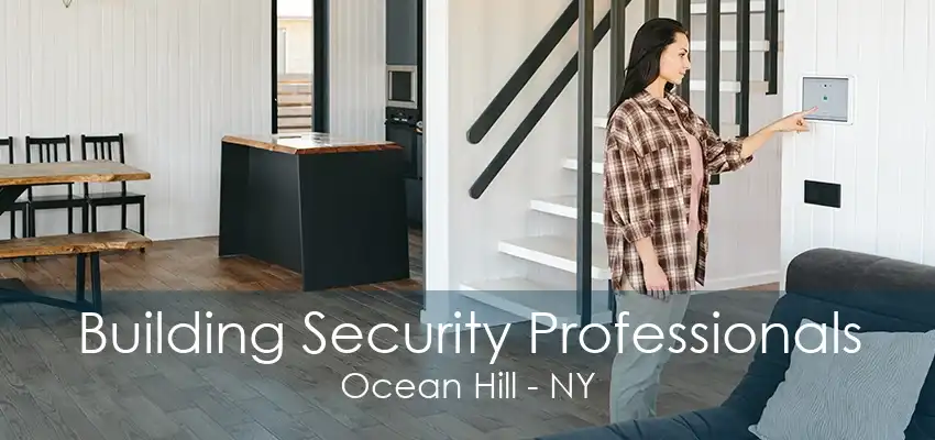 Building Security Professionals Ocean Hill - NY