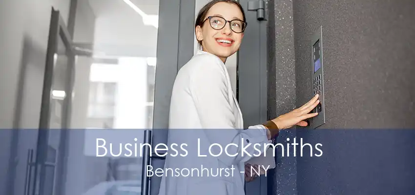 Business Locksmiths Bensonhurst - NY