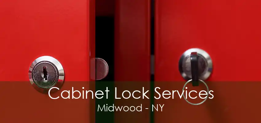 Cabinet Lock Services Midwood - NY