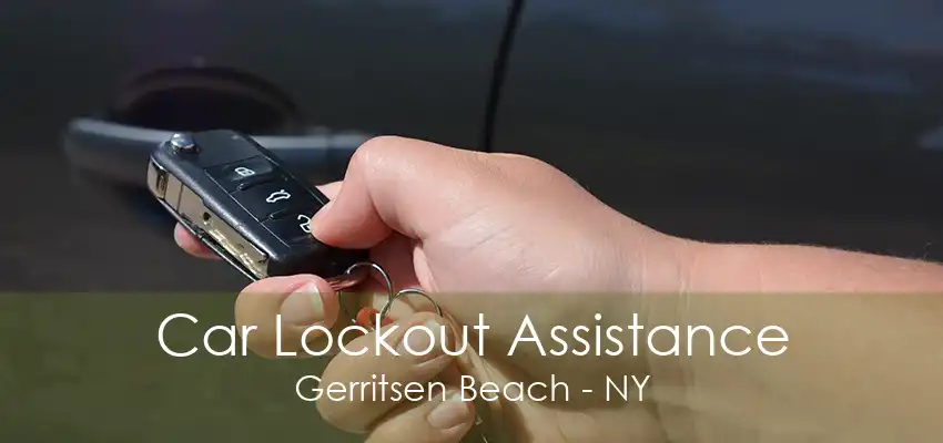 Car Lockout Assistance Gerritsen Beach - NY