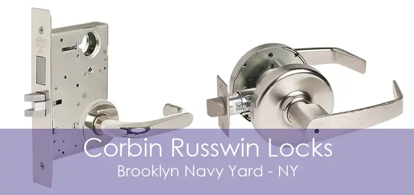 Corbin Russwin Locks Brooklyn Navy Yard - NY