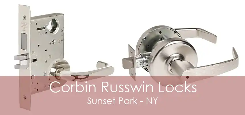 Corbin Russwin Locks Sunset Park - NY