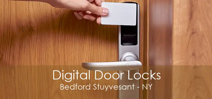 Digital Door Locks Bedford Stuyvesant - NY