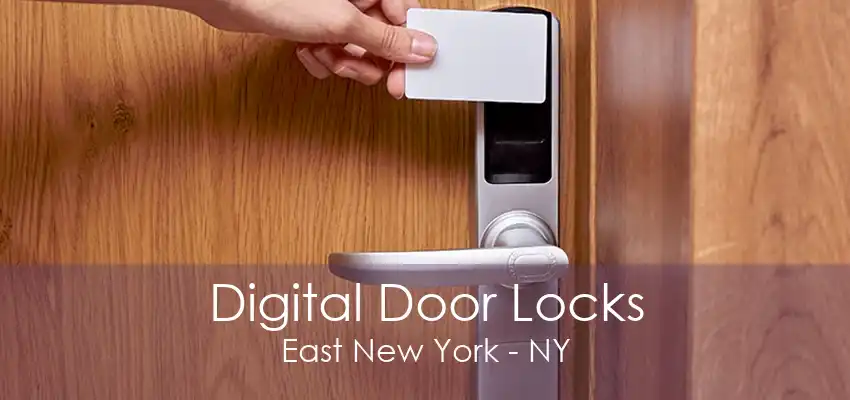 Digital Door Locks East New York - NY