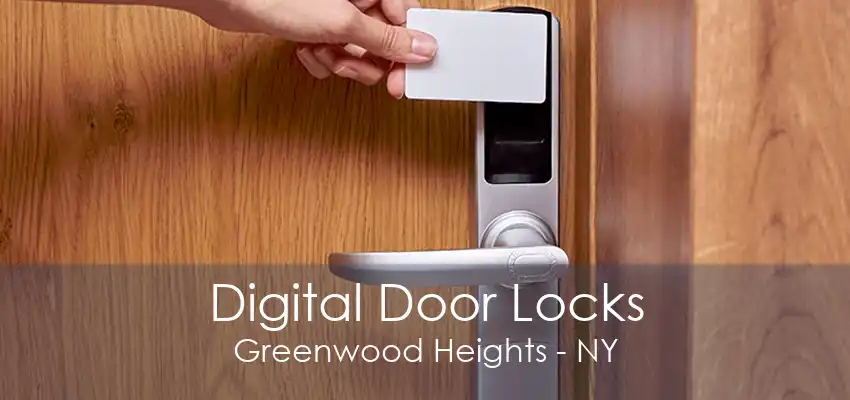 Digital Door Locks Greenwood Heights - NY