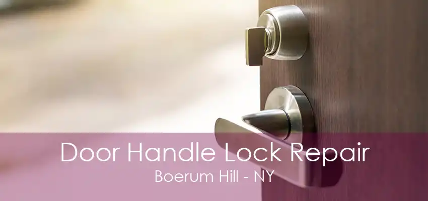 Door Handle Lock Repair Boerum Hill - NY