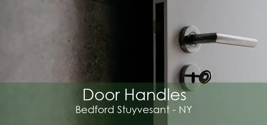 Door Handles Bedford Stuyvesant - NY