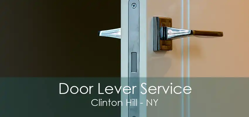 Door Lever Service Clinton Hill - NY