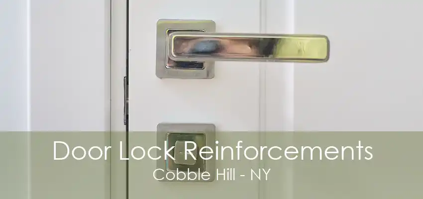 Door Lock Reinforcements Cobble Hill - NY