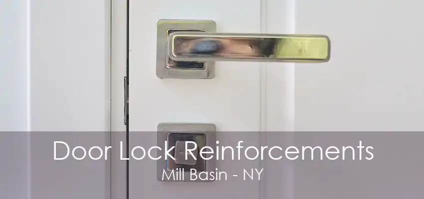 Door Lock Reinforcements Mill Basin - NY