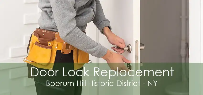 Door Lock Replacement Boerum Hill Historic District - NY