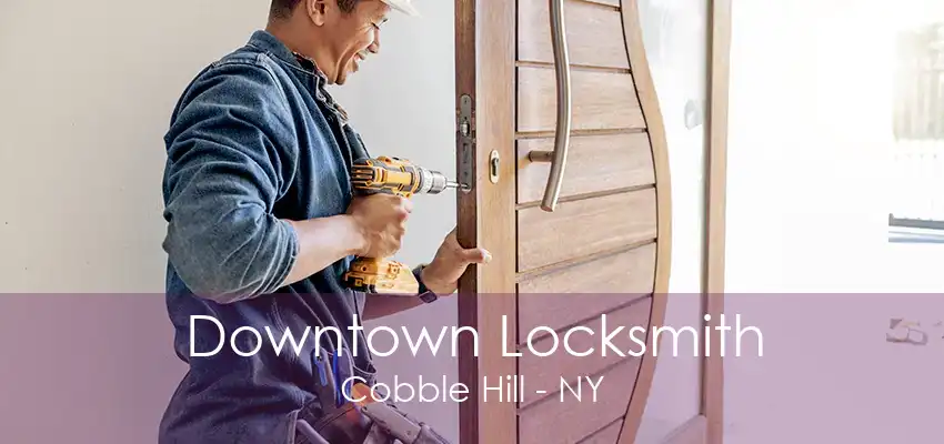 Downtown Locksmith Cobble Hill - NY