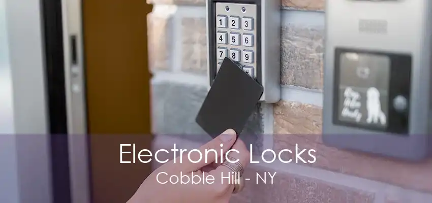 Electronic Locks Cobble Hill - NY