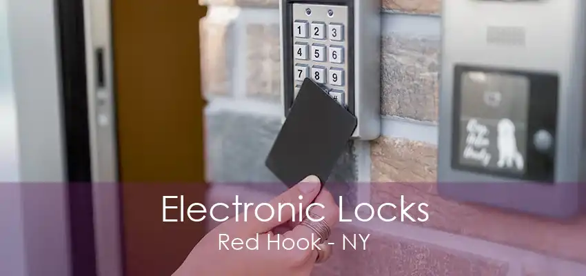 Electronic Locks Red Hook - NY