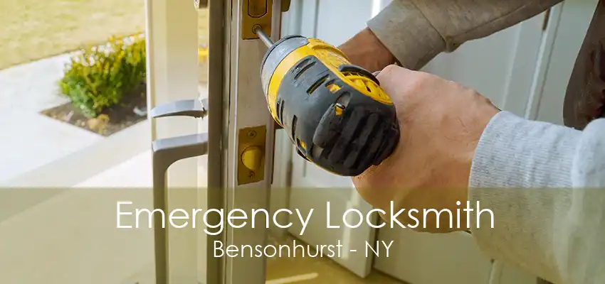 Emergency Locksmith Bensonhurst - NY