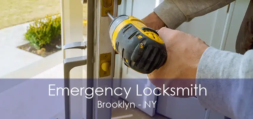 Emergency Locksmith Brooklyn - NY