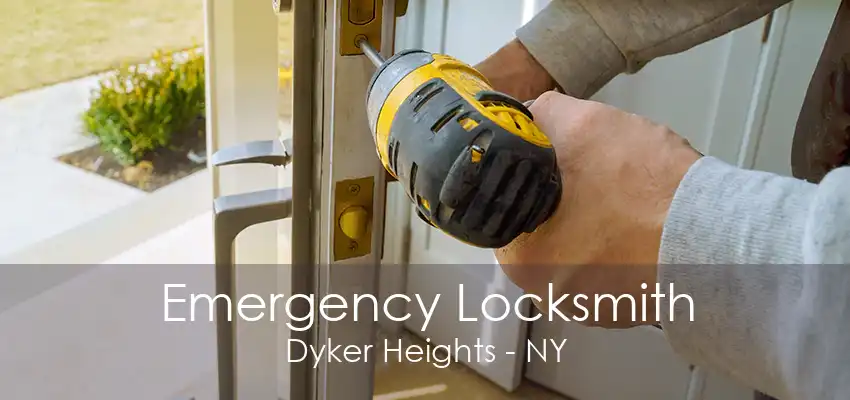 Emergency Locksmith Dyker Heights - NY