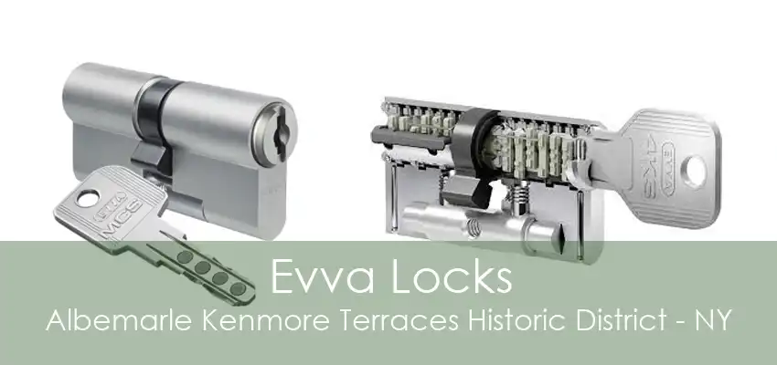 Evva Locks Albemarle Kenmore Terraces Historic District - NY