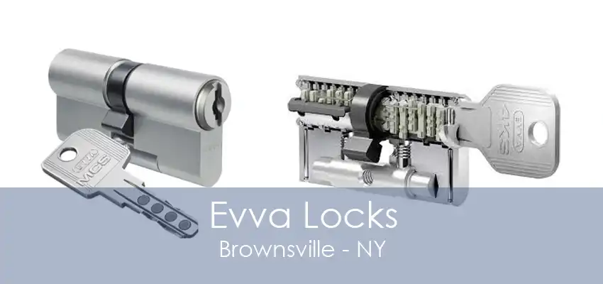 Evva Locks Brownsville - NY