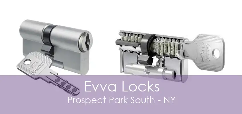 Evva Locks Prospect Park South - NY