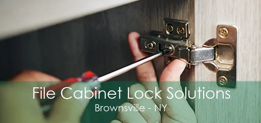 File Cabinet Lock Solutions Brownsville - NY