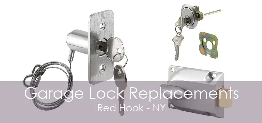 Garage Lock Replacements Red Hook - NY