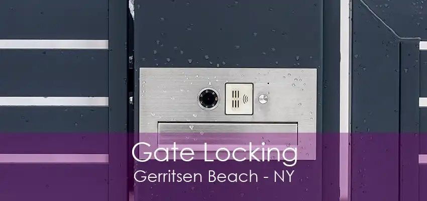 Gate Locking Gerritsen Beach - NY