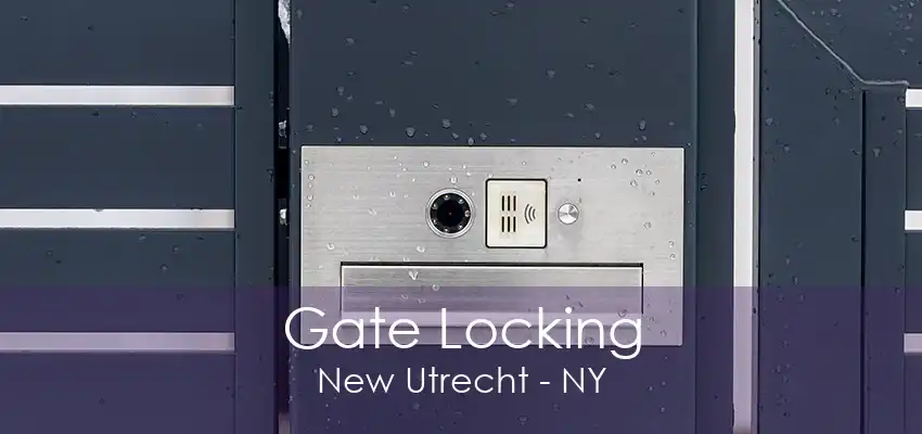 Gate Locking New Utrecht - NY