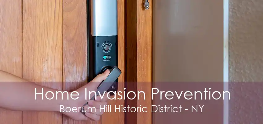 Home Invasion Prevention Boerum Hill Historic District - NY