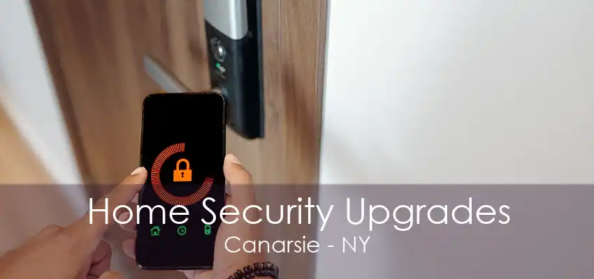 Home Security Upgrades Canarsie - NY