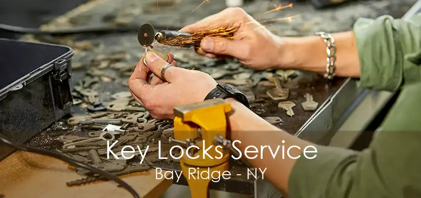 Key Locks Service Bay Ridge - NY