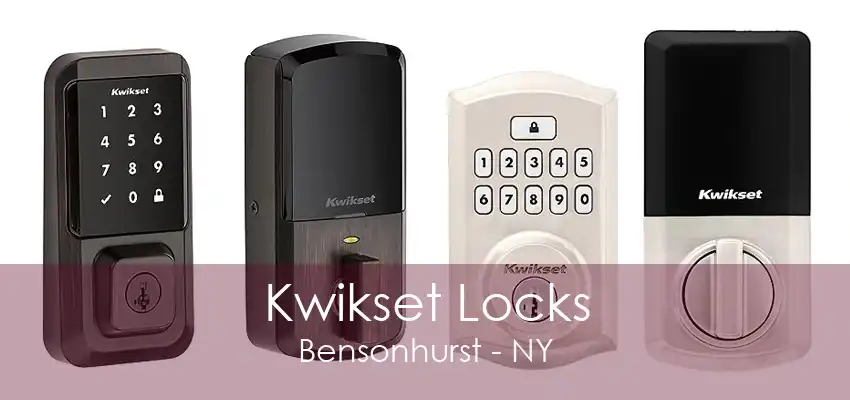 Kwikset Locks Bensonhurst - NY