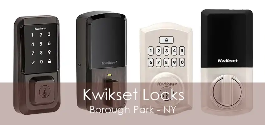 Kwikset Locks Borough Park - NY