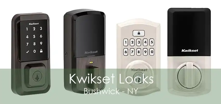 Kwikset Locks Bushwick - NY