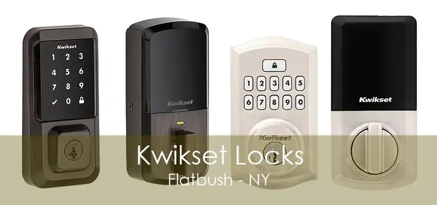 Kwikset Locks Flatbush - NY