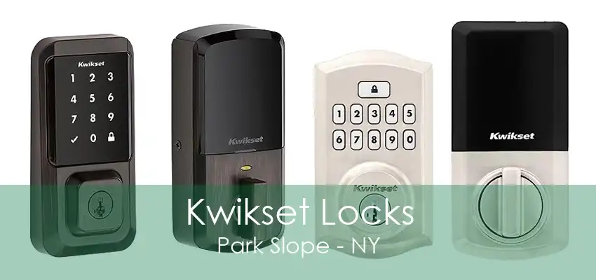 Kwikset Locks Park Slope - NY