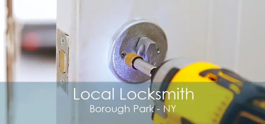 Local Locksmith Borough Park - NY