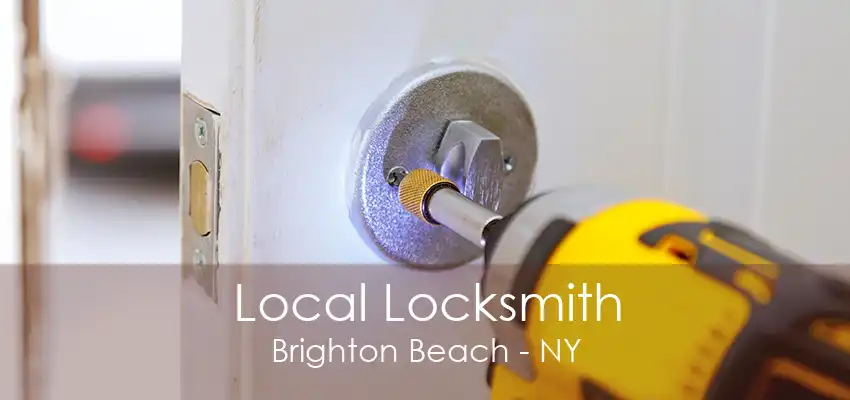 Local Locksmith Brighton Beach - NY