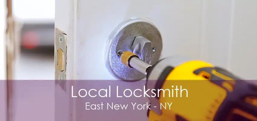 Local Locksmith East New York - NY