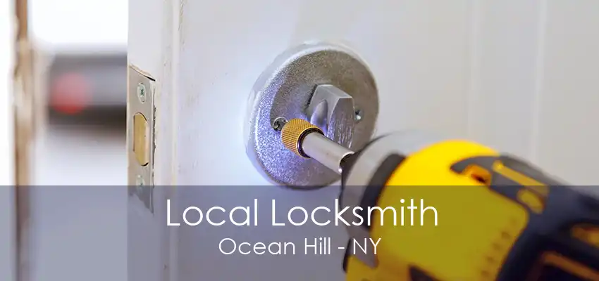 Local Locksmith Ocean Hill - NY