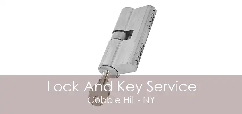 Lock And Key Service Cobble Hill - NY