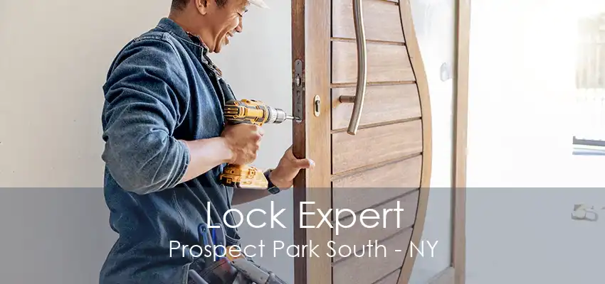 Lock Expert Prospect Park South - NY