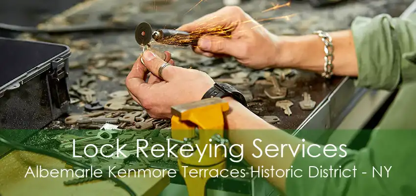 Lock Rekeying Services Albemarle Kenmore Terraces Historic District - NY